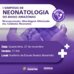 Parintins realiza primeiro Simpósio Neonatal do Baixo Amazonas